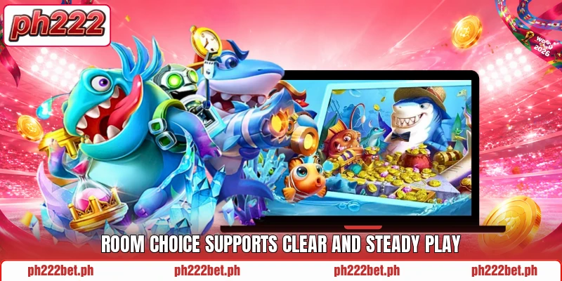 Room choice supports clear and steady play